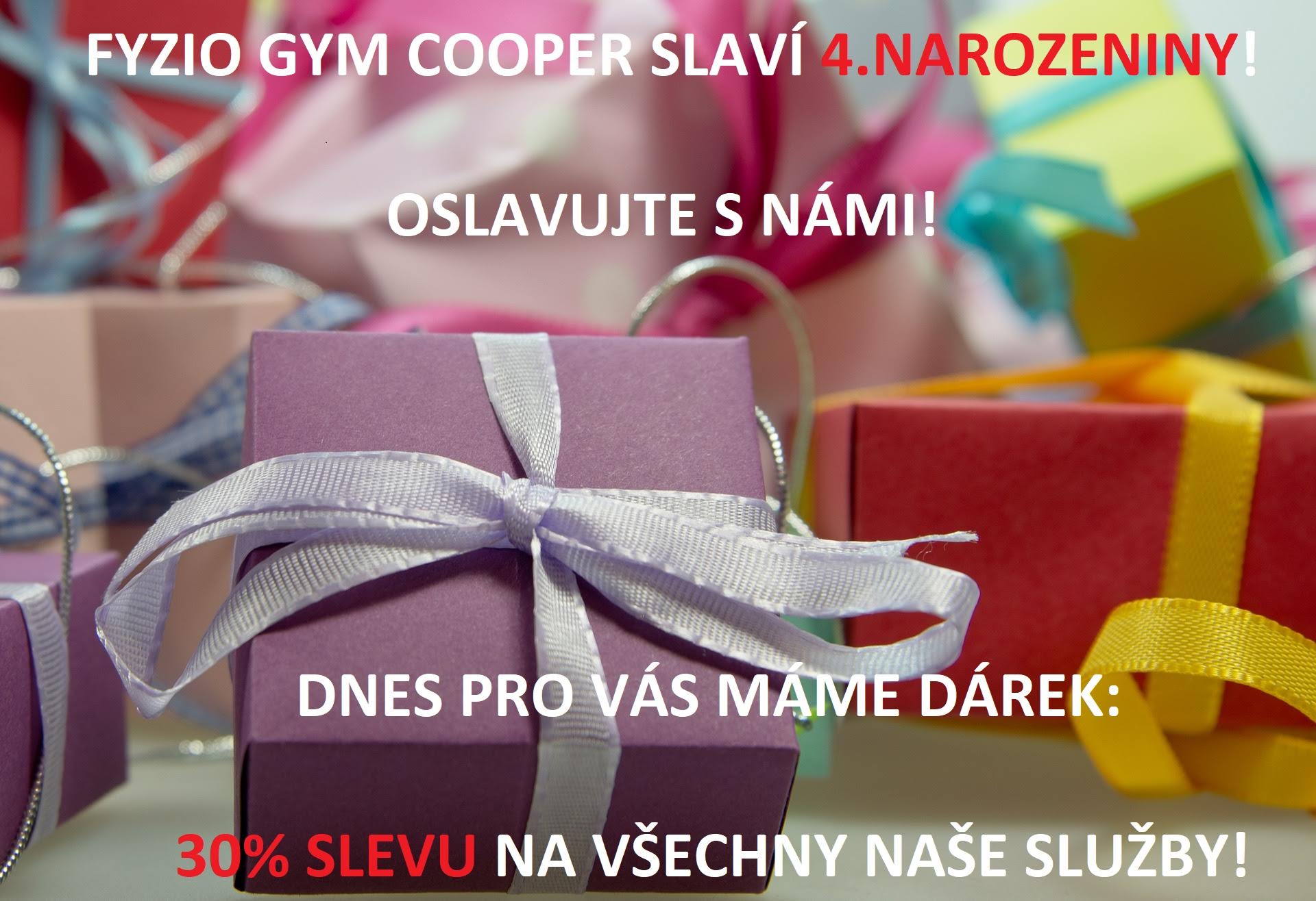 FYZIO GYM COOPER DNES SLAVÍ SVÉ 4. NAROZENINY!!!